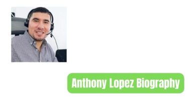 Anthony Lopez Biography