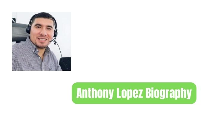 Anthony Lopez Biography