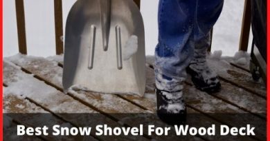 Best Snow Shovel For Wood Deck