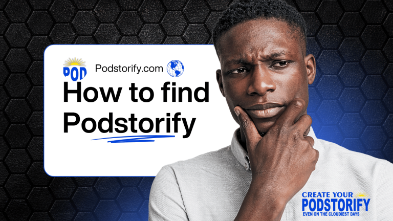How to Find Podstorify