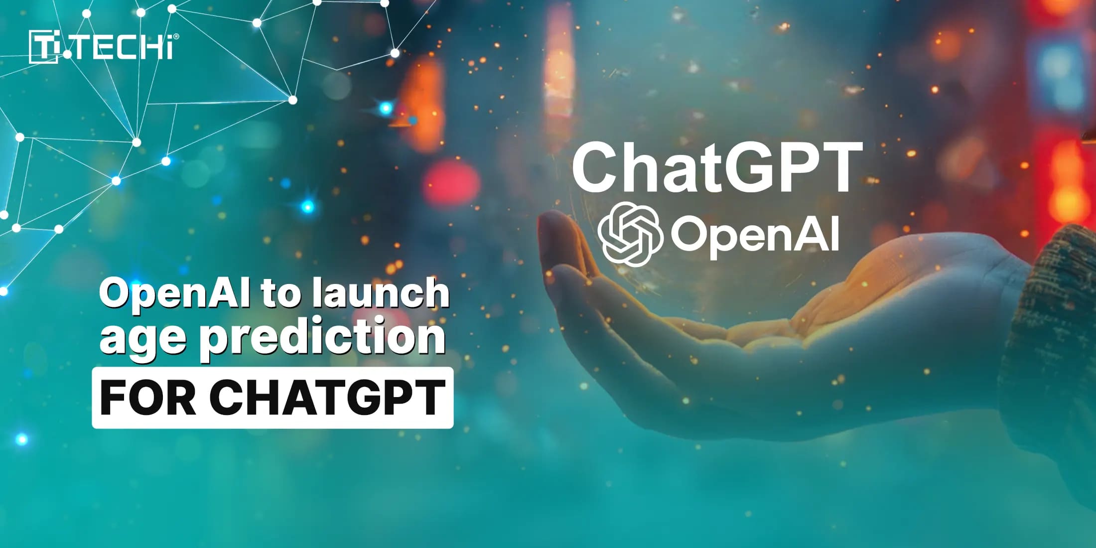 ChatGPT Age Prediction Model 2026 Outrage Over New Safety Blocks