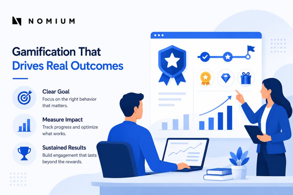 Gamification strategy focused on clear goals, measurable impact, and sustained business results