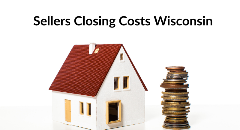 Seller closing costs Wisconsin