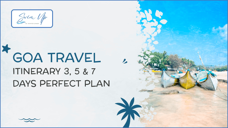 Goa Travel Itinerary