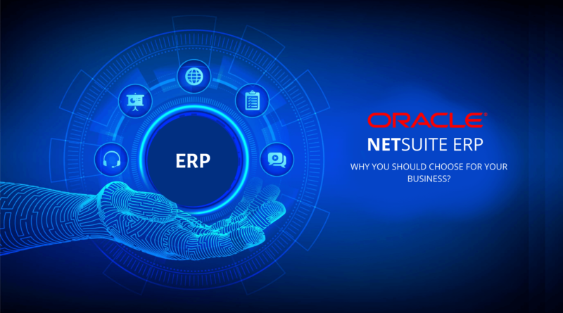 How could Oracle NetSuite Change the Way you Manage your Business?