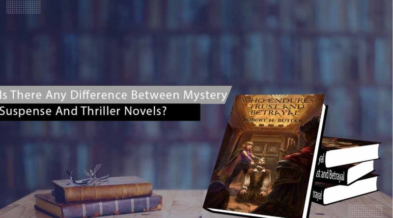 Mystery, Suspense And Thriller Novels