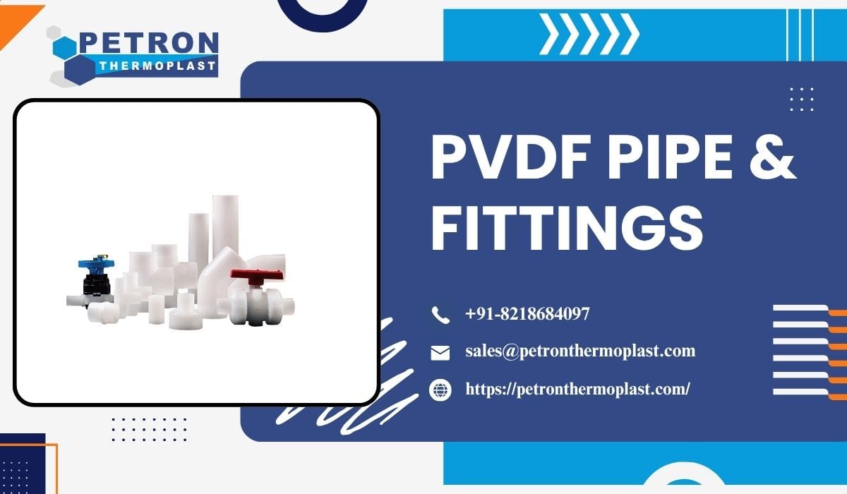 PVDF Pipe & Fittings
