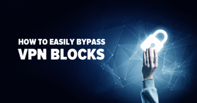 Practical Tips On How To Bypass Dedicated IP VPN Blocks