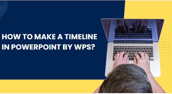 How To Make A Timeline In Powerpoint By Wps