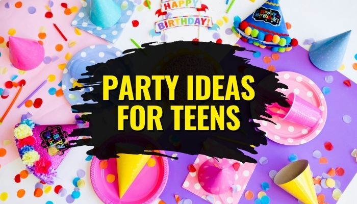Teen Birthday Party Ideas