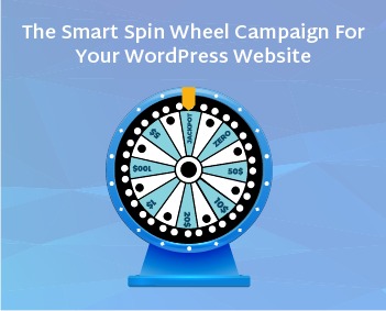The Smart Spin Wheel Campaign for your WordPress Website