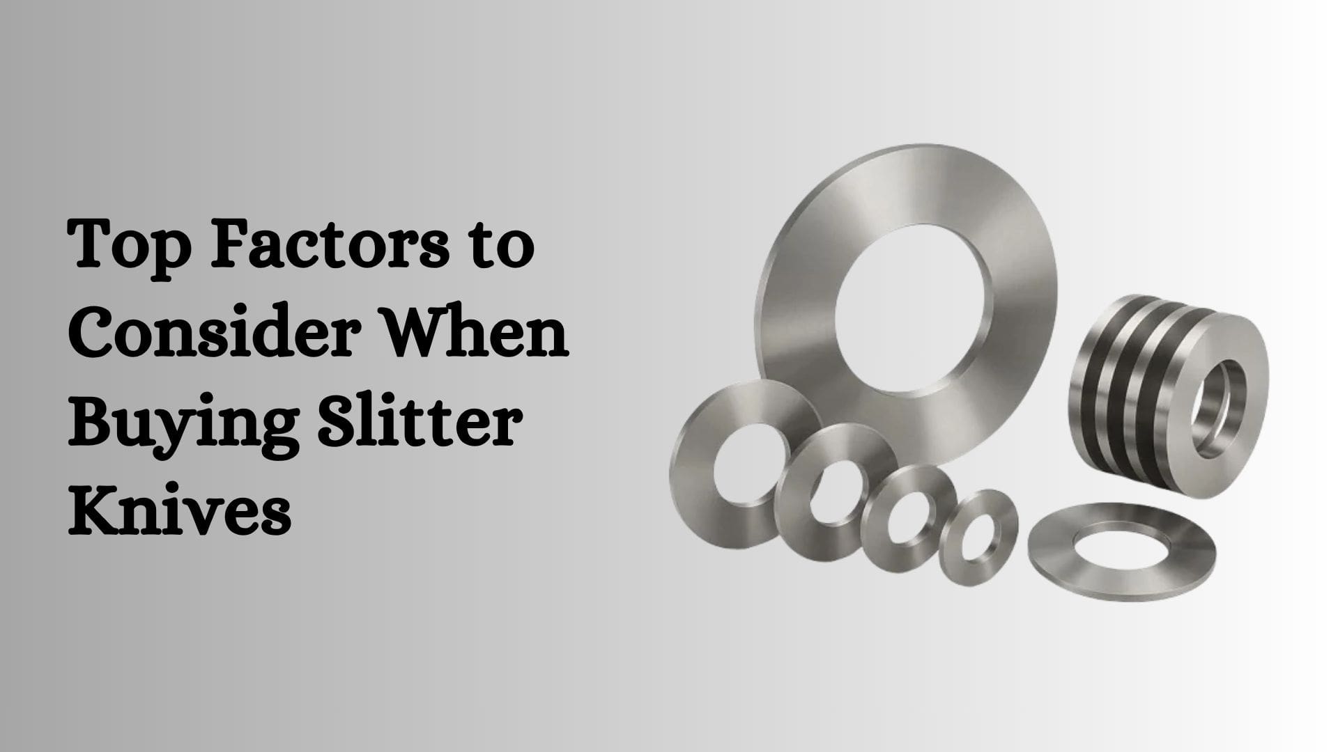 Top Factors to Consider When Buying Slitter Knives