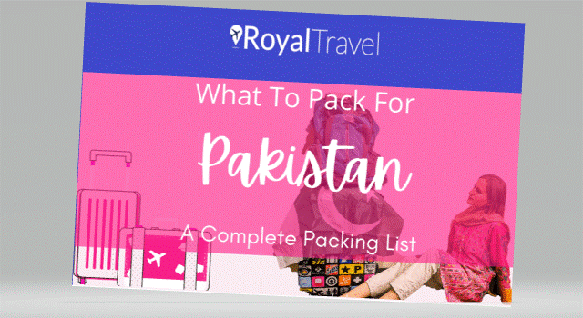 Pack for Pakistan Travel
