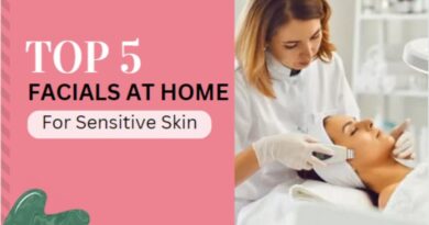 Top 5 Facials at Home for Sensitive Skin