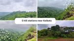 Best Hill Stations near Kolkata
