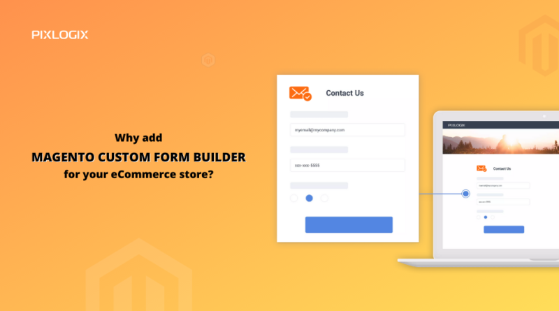 Magento Custom Form Builder for your ecommerce store