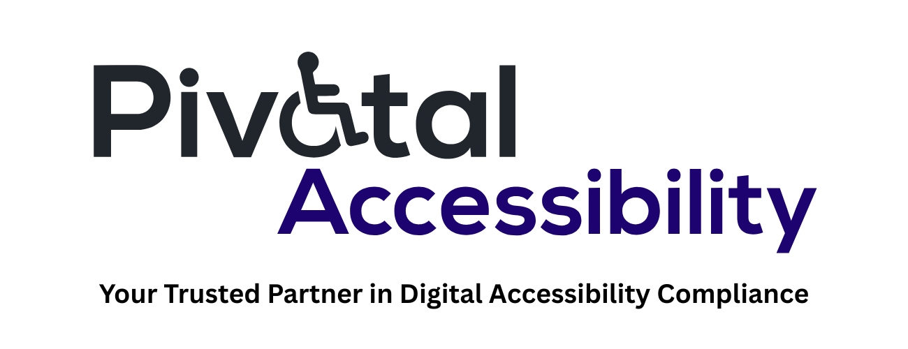 Pivotal Accessibility logo along with the text 'Your Trusted Partner in Digital Accessibility Compliance"