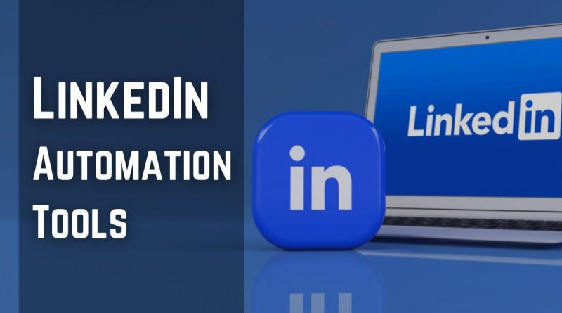 Automation Tool For LinkedIn