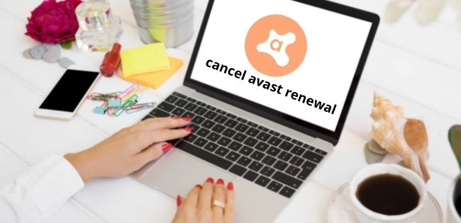 cancel avast renewal