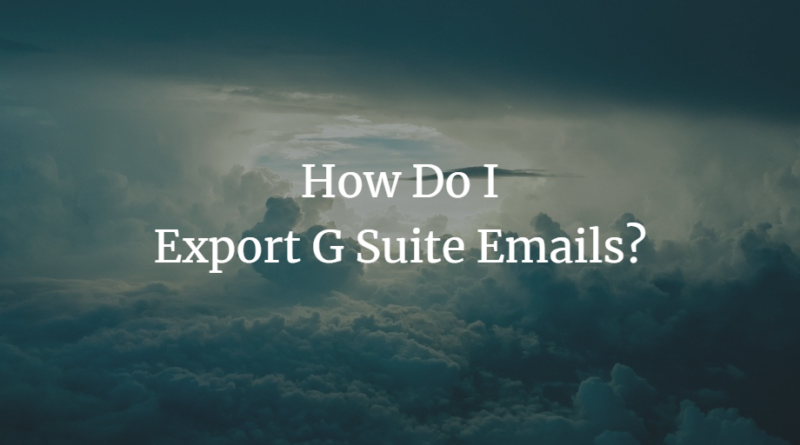 export g suite emails
