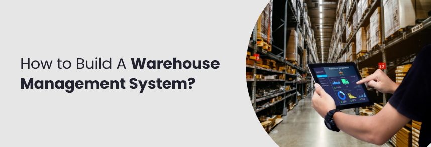 how to build a warehouse management system