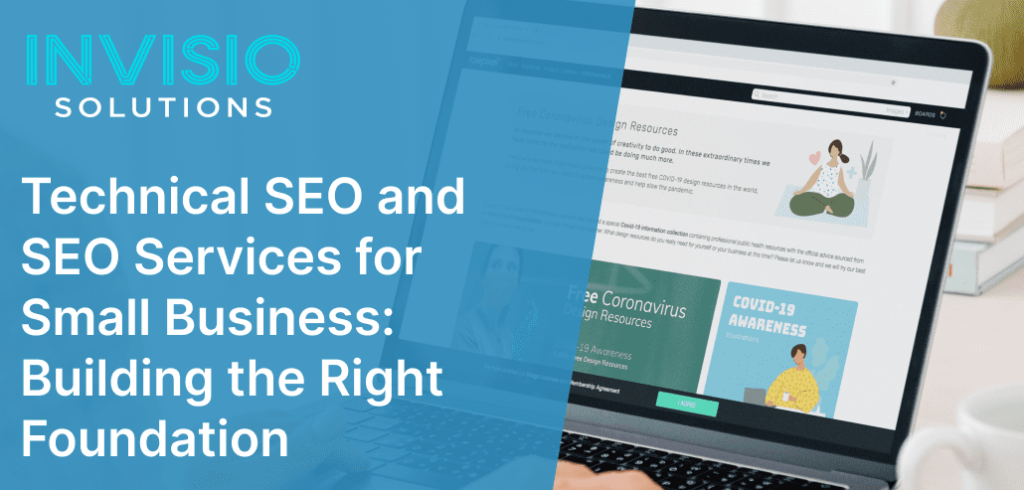 Technical SEO and SEO Services for Small Business: Building the Right Foundation