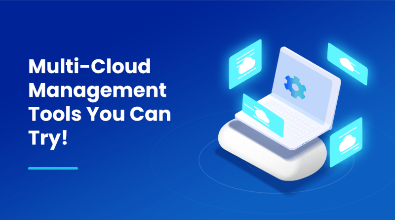 Multi-Cloud Management Tools