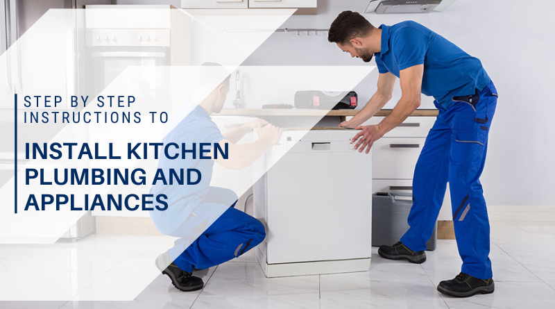 Kitchen Plumbing and Appliances