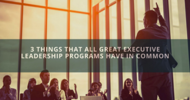 3 Things That All Great Executive Leadership Programs Have In Common